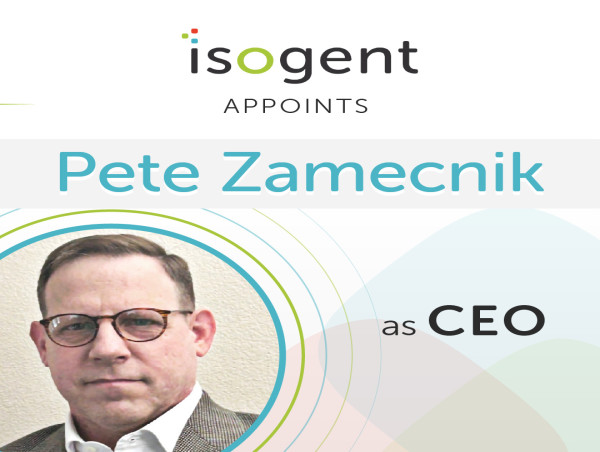  Isogent Appoints Co-Founder Pete Zamecnik as Chief Executive Officer 