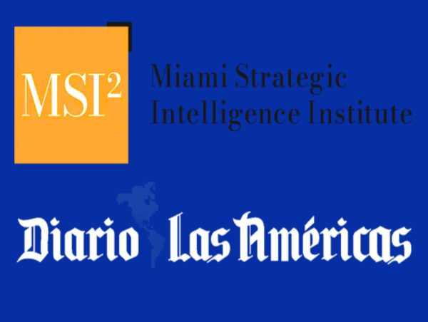  Miami Strategic Intelligence Institute crea una alianza editorial con Diario Las Américas 
