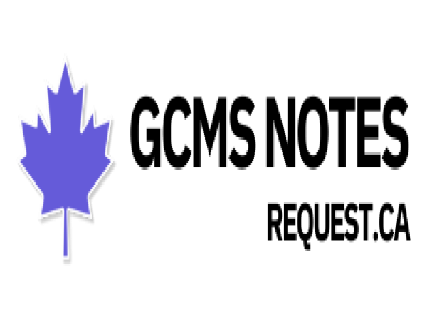  GCMS Notes Request Advises Applicants to Secure GCMS and CBSA Notes After Canada’s Judicial-Review Deadline Extended 