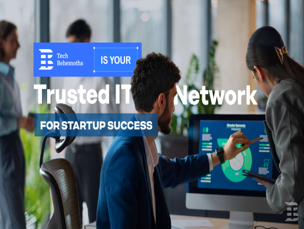  TechBehemoths Supports Startup Growth Through Trusted IT Connections 