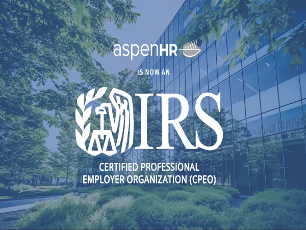  Aspen HR Achieves Prestigious IRS Certification as a Certified Professional Employer Organization (CPEO) 