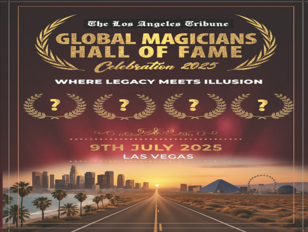 The Los Angeles Tribune Launches Global Magicians Hall of Fame to Honor Magic’s Legends & Unsung Architects of Awe