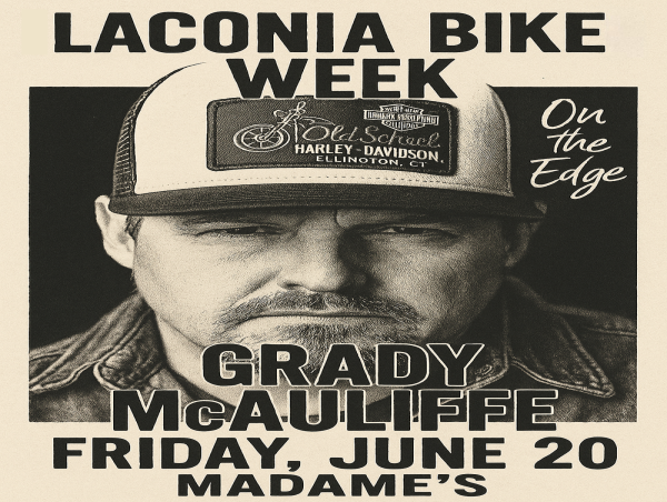  American Country Rocker Grady McAuliffe to Perform at Madame’s Bardello for Laconia NH Bike Week 2025 
