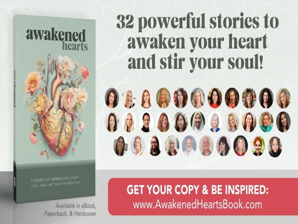  Awakened Magazine Launches Powerful New Anthology 'Awakened Hearts' Featuring 32 Transformational Voices 
