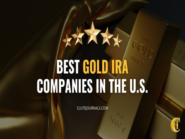  Best Gold IRA Companies for 2025: Trusted Options for a Precious Metals IRA Rollover 