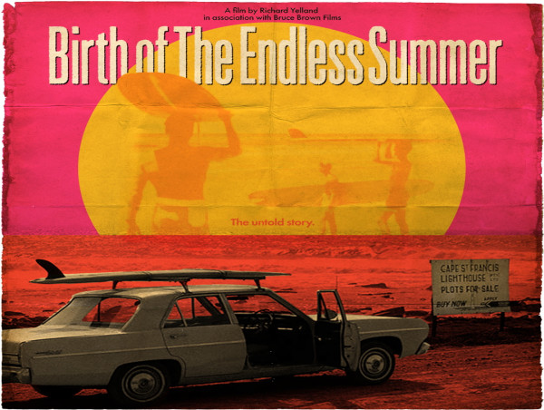  Now Available Worldwide: Birth of The Endless Summer Unveils the Untold Story Behind the Iconic Surf Film 