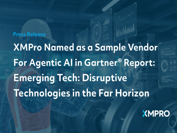  XMPro Named as Sample Vendor for Agentic AI in Gartner® Emerging Tech Impact Radar 