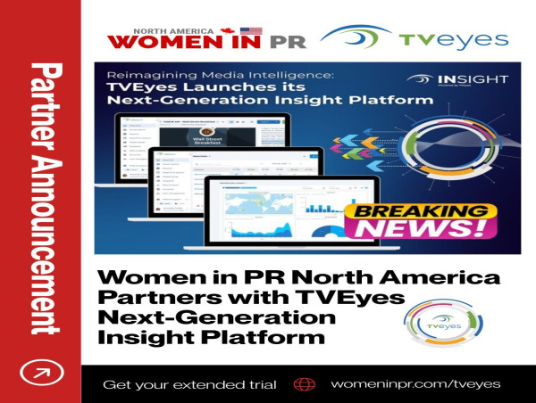 Women in PR North America Announces Partnership with TVEyes Next-Generation Insight Platform 