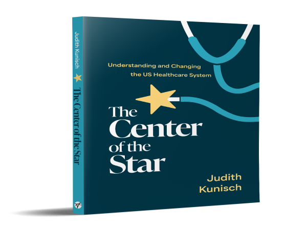 New Book, ‘The Center of the Star,’ Charts the Way for Reforming American Healthcare
