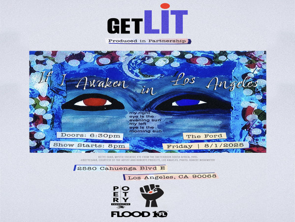  If I Awaken In Los Angeles – A One-Night-Only Multimedia Celebration Of The City's Soul- Comes To The Ford On August 1 