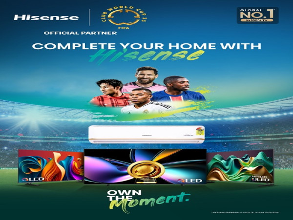  Hisense Ignites Global Football Fever in India with FIFA Club World Cup 2025™ 