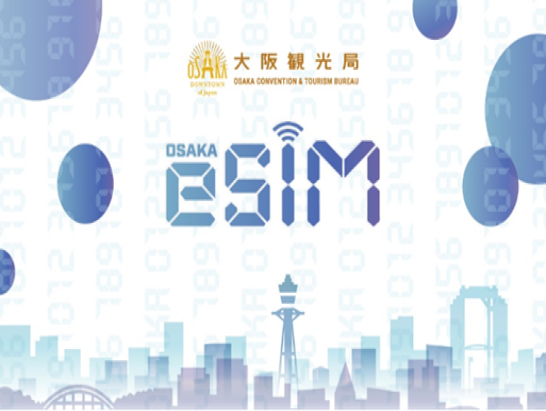  Osaka eSIM launches new data add-ons for long-term foreign visitors to enhance connectivity while staying in Osaka 
