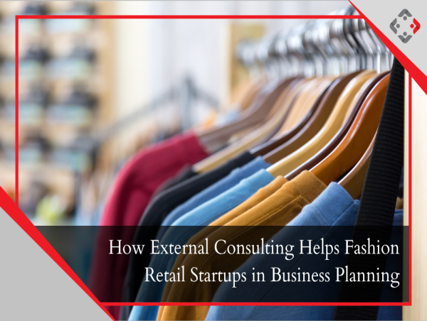 YRC Highlights How External Consulting Empowers Fashion Retail Startups in Strategic Business Planning