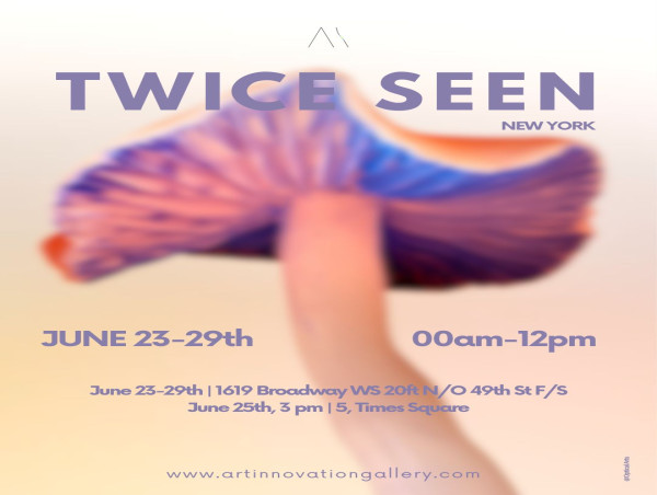  TWICE SEEN | A LED-Billboard exhibition by Art innovation Gallery 
