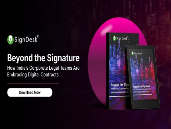  Digital Contract Readiness Lags Across Indian Enterprises: SignDesk Report Urges Immediate Action from Corporate Legal Teams 