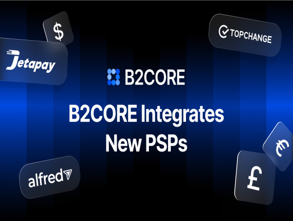  B2BROKER integrates AlfredPay, TopChange Pay, and JetaPay into B2CORE 