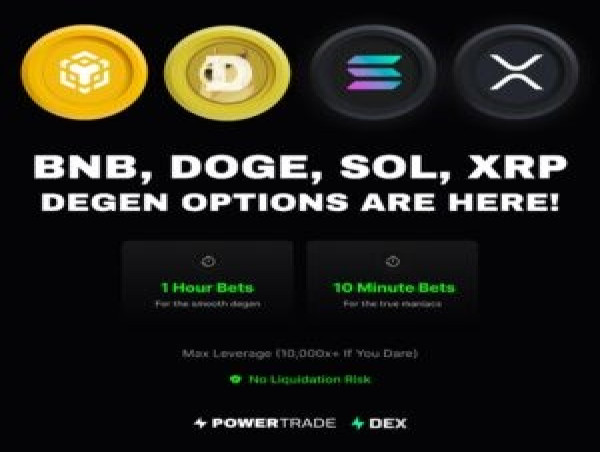  PowerTrade Expands Ultra-Short DEGEN Options to DOGE, BNB, XRP & SOL 