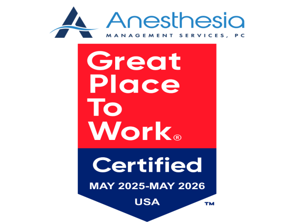  Anesthesia Management Services, PC Earns 2025 Great Place To Work Certification™ 