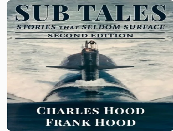  'Sub Tales - True Stories That Seldom Surface' - A 5 Book Series - Captures The Ethos Of The US Submarine Force 