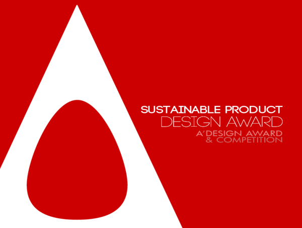  A' International Sustainable Products, Projects and Green Design Awards Call for Entries 