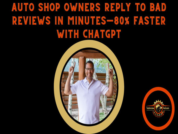  Auto Shops Use New AI Tool to Turn Bad Reviews Into Technician Recruiting Wins 
