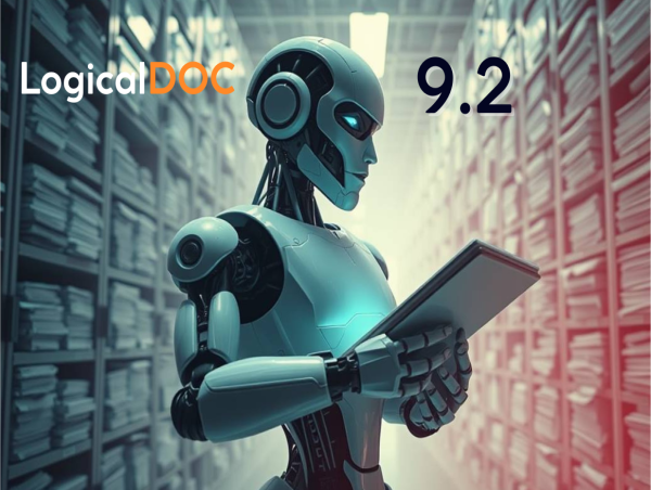  LogicalDOC announces the release of the new version 9.2 