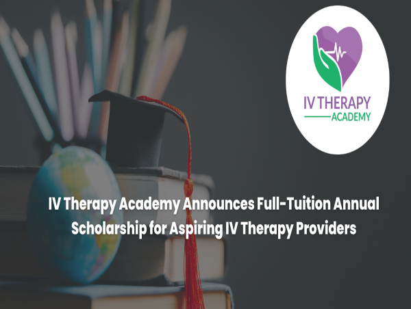  IV Therapy Academy Announces Full-Tuition Scholarship for the Business Accelerator Program 