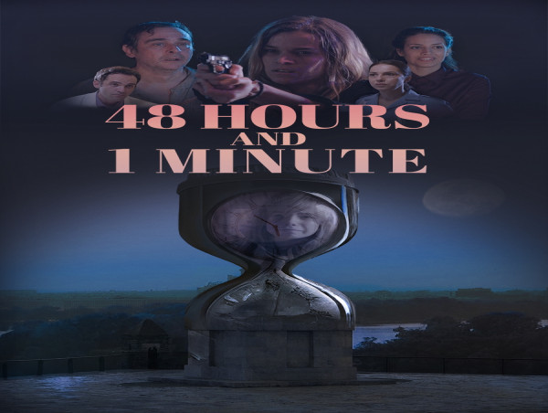  '48 HOURS AND 1 MINUTE' Gripping Child-Abduction Drama Now Streaming Worldwide 