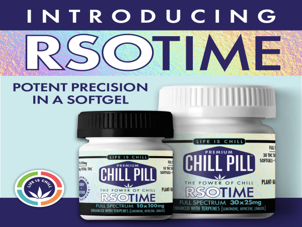  Life Is Chill Announces Launch of Arizona’s First RSO Softgel Capsule for Medical Patients 