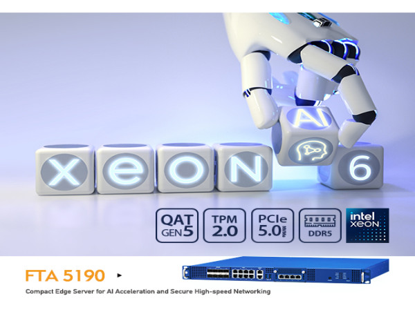  NEXCOM’s FTA 5190 AI Server Powers Enterprise Cybersecurity at the Edge 