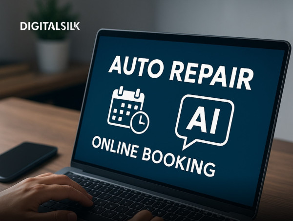  Digital Silk Examines How AI Website Features May Help U.S. Auto Repair Shops Increase Online Bookings 