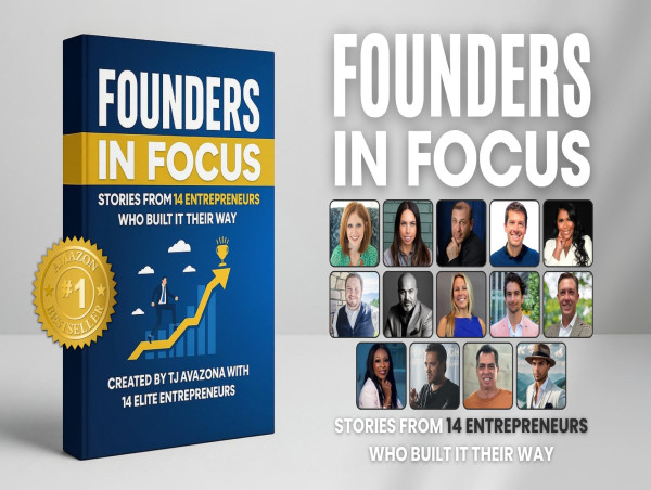  Avazona Ltd.'s 'Founders in Focus' Hits #1 Best-Seller on Amazon, Celebrating 14 Elite Entrepreneurs Who Built It Their Way 