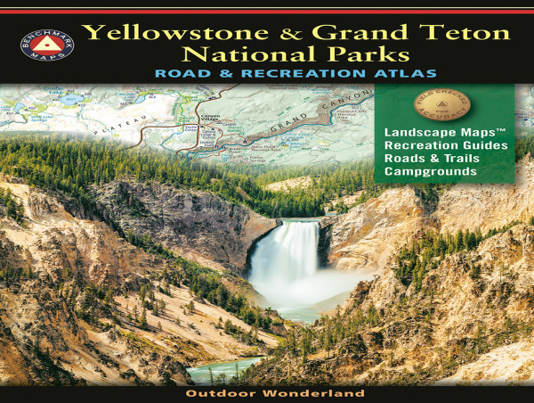 Benchmark Maps Releases Revamped Yellowstone & Grand Teton National Parks Road & Recreation Atlas