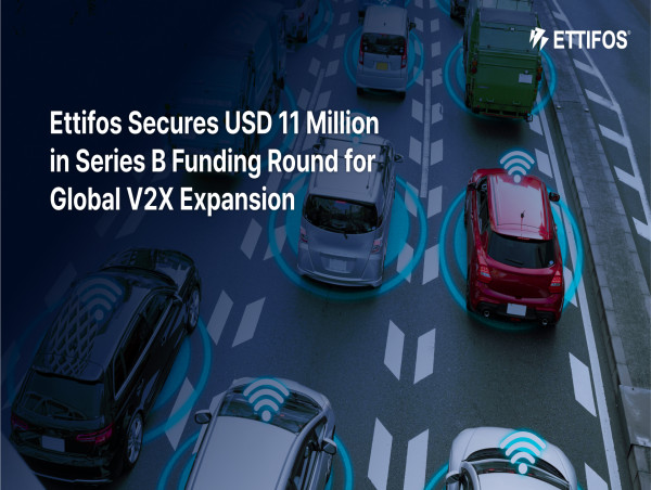  Ettifos Secures USD 11 Million in Series B Funding Round for Global V2X Expansion 