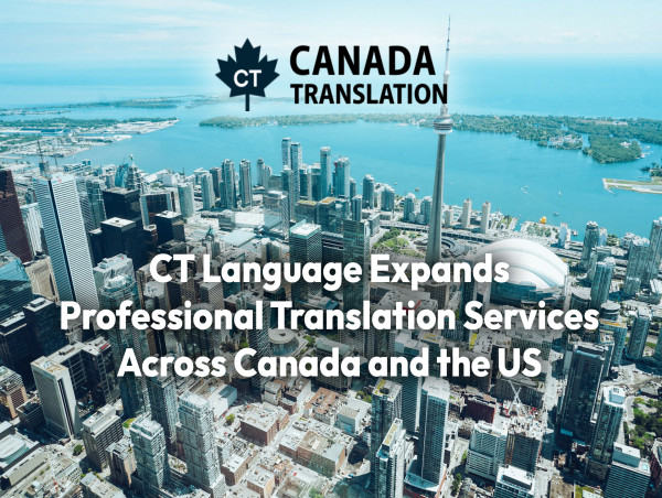 CT Language Expands Professional Translation Services Across Canada and the US
