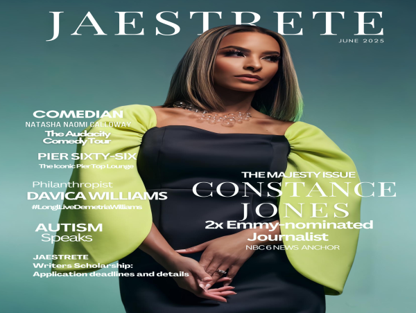 JAESTRETE MAGAZINE REVEALS 'THE MAJESTY ISSUE' FEATURING NBC 6 NEWS ANCHOR CONSTANCE JONES