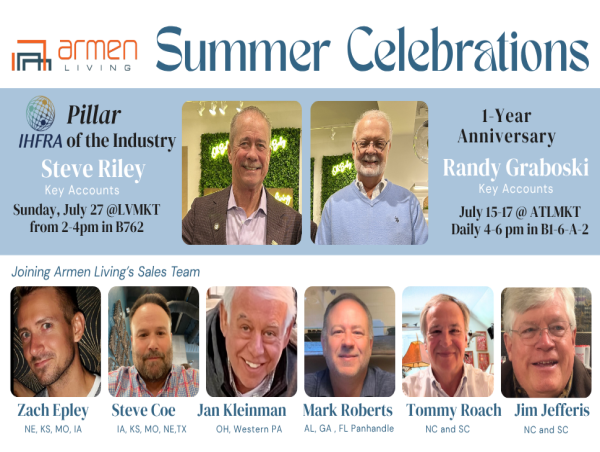 Armen Living is Celebrating Summer: Highlighting New Hires, an Anniversary, and a Pillar of the Industry Honor.