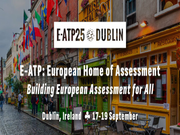  2025 E-ATP Conference Programme Now Live: Explore the Future of Assessment in Europe 
