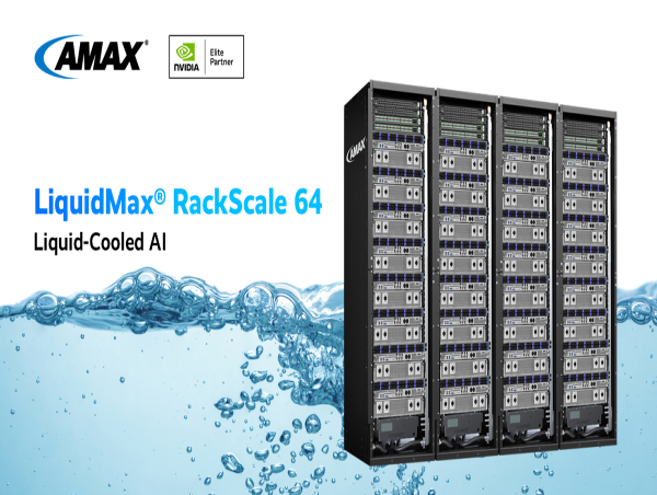 AMAX Introduces Liquid-Cooled 64-GPU Rack for AI Training and Inference at Scale