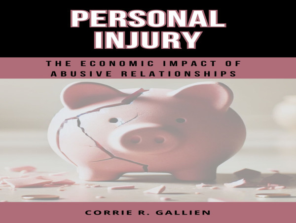 Corrie Gallien, Attorney, Advocate, and Author, Launches Groundbreaking Book on the Hidden Financial Toll of Abuse