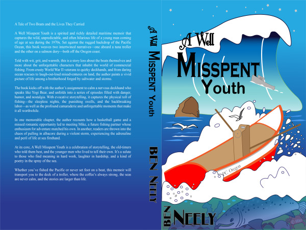 Coming Soon: A Well MISSPENT Youth by Ben Neely – A Bold New Voice in Maritime Memoir