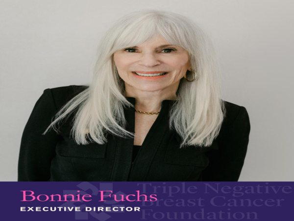  Triple Negative Breast Cancer Foundation Appoints Bonnie Fuchs as Executive Director 
