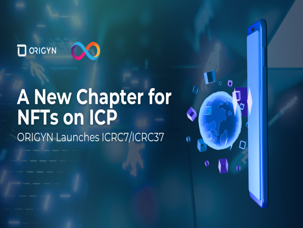 ORIGYN Launches ICRC7/ICRC37: A New Era for NFTs on the Internet Computer