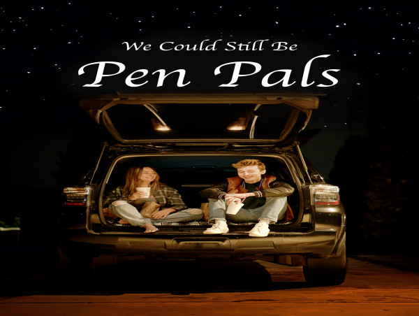 FREESTYLE DIGITAL MEDIA RELEASES DRAMEDY “WE COULD STILL BE PEN PALS”