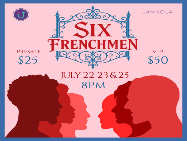 An Original Immersive Theater Experience Debuts Inside JAMNOLA: “Six Frenchmen” Premieres July 22–25