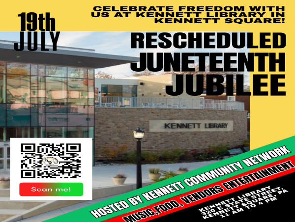 Rescheduled and Reignited Juneteenth Jubilee set for July 19 in Kennett Square