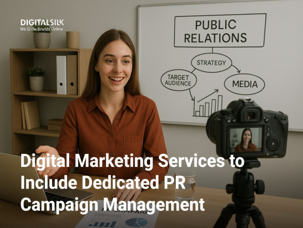Digital Silk Expands Digital Marketing Services to Include Dedicated PR Campaign Management