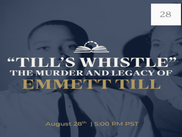 'Till’s Whistle' Marks 70 Years Since Emmett Till’s Murder with Virtual Lecture