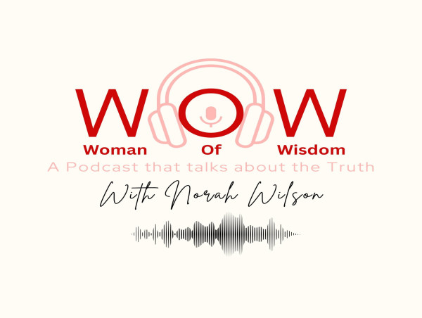 Woman of Wisdom’ Podcast Tackles Divine Wrath and Spiritual Truth in New Episode