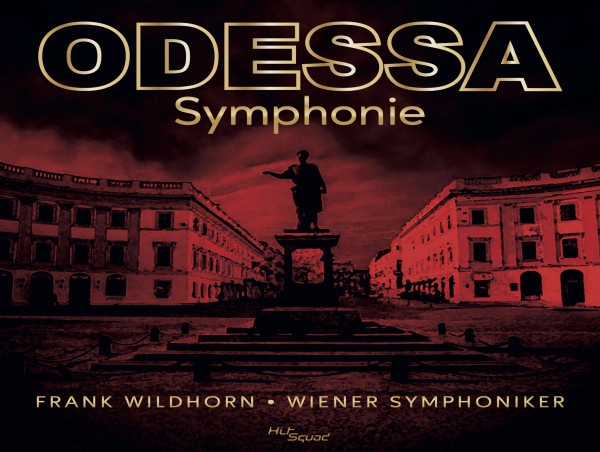 Frank Wildhorn Composer of Musical Theatre/Pop/Classical Releases Odessa Symphonie featuring Vienna Symphony Orchestra